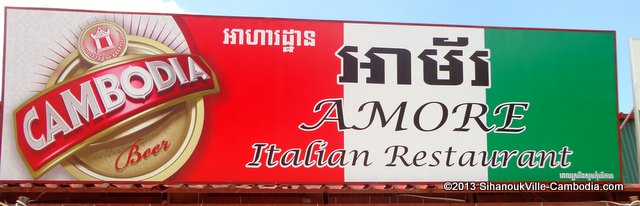 Amore Italian Restaurant in SihanoukVille, Cambodia.
