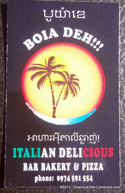 Boia Deh Italian Bakery, Bar & Pizzeria in SihanoukVille, Cambodia.