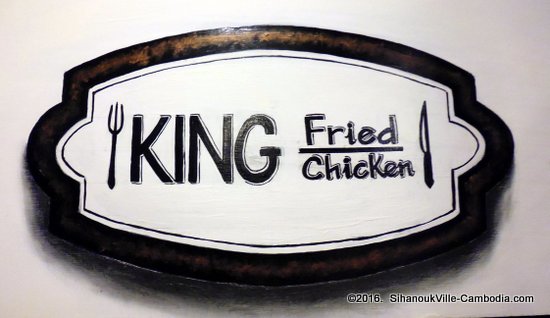 King Fried Chicken in SihanoukVille, Cambodia.