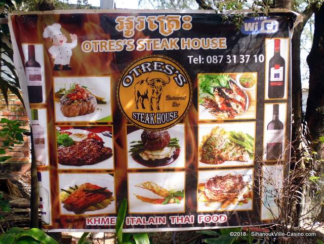 Otres's Steak House in SihanoukVille, Cambodia.